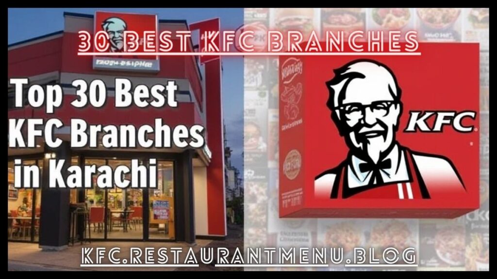 30 Best KFC Branches