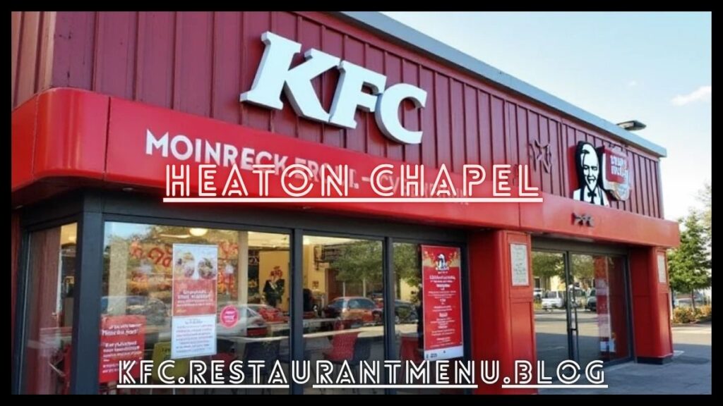 KFC Heaton Chapel