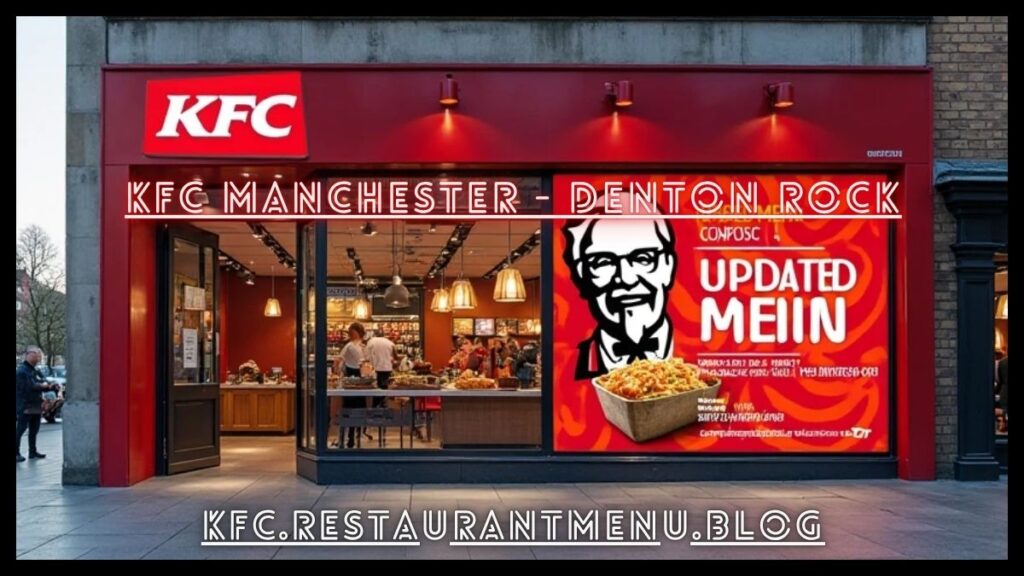 KFC Manchester - Denton Rock