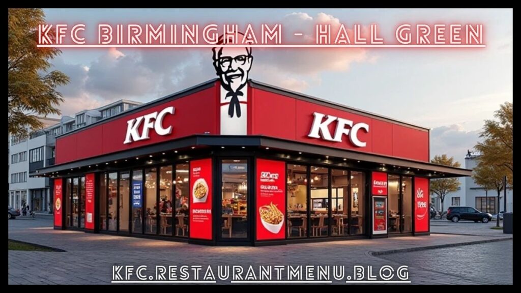 KFC Birmingham - Hall Green